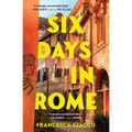 Six Days in Rome - Paperback