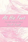 At His Feet: Five Bible Studies for Women - Paperback
