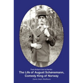 From Artisan's Son to Hamlet: The Life of August Schønemann, Comedy King of Norway - Paperback