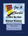 Big Book Study Workshop Workbook: An Active Journey Through the 12 Steps - Paperback