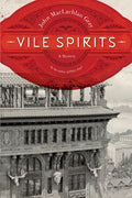 Vile Spirits - Hardcover