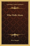 Who Walk Alone - Paperback