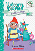 The Missing Magic: A Branches Book (Unicorn Diaries #7) - Paperback