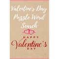 Valentine's Day puzzle Word Search Happy Valentine's Day - Paperback