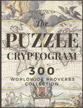 Puzzle Cryptogram: Worldewide Proverbs Collection - Cryptograms Solving Puzzle Books for Adults and Seniors Large Print 8.5"x11" - Paperback