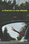 A Pontiac in the Woods - Paperback