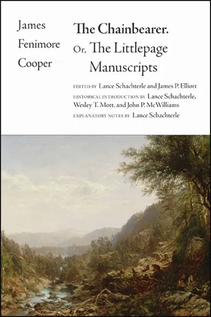The Chainbearer: Or, The Littlepage Manuscripts - Paperback