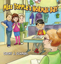 Miss Topple's Normal Day - Hardcover