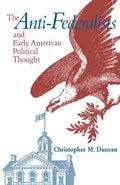 Anti-Federalists & Early American - Hardcover