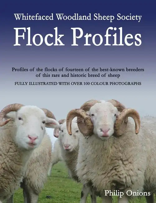 Whitefaced Woodland Sheep Society Flock Profiles - Paperback