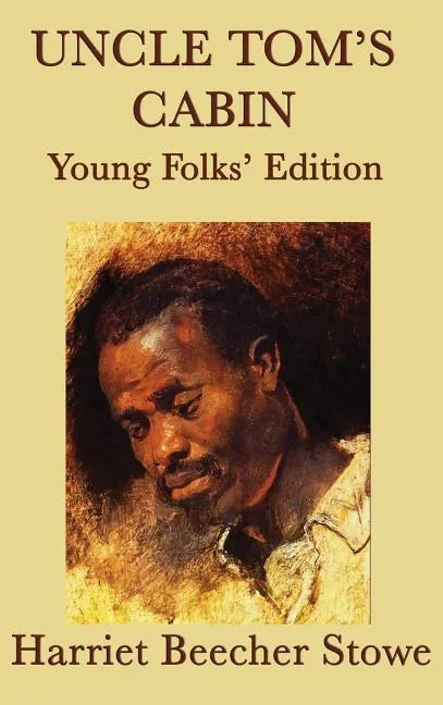 Uncle Tom's Cabin - Young Folks' Edition - Hardcover