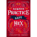 Always Practice Safe Hex: Stay a Spell Book 4 - Paperback