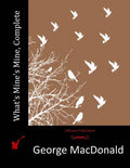 What's Mine's Mine, Complete - Paperback