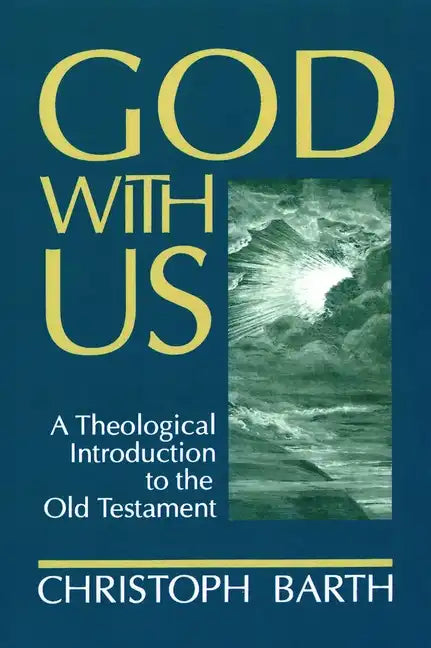 God with Us: A Theological Introduction to the Old Testament - Paperback