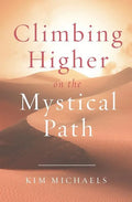 Climbing Higher on the Mystical Path - Paperback