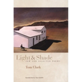 Light and Shade: New and Selected Poems - Paperback