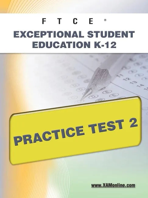 FTCE Exceptional Student Education K-12 Practice Test 2 - Paperback