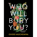 Who Will Bury You?: And Other Stories - Paperback