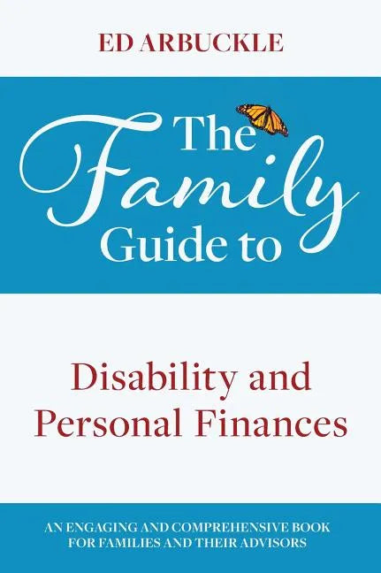 The Family Guide to Disability and Personal Finances - Hardcover