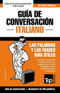 Guía de Conversación Español-Italiano y mini diccionario de 250 palabras - Paperback