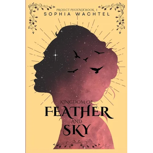 Kingdom of Feather and Sky - Paperback