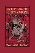 In the Days of Queen Victoria (Yesterday's Classics) - Paperback