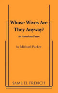 Whose Wives Are They Anyway? - Paperback