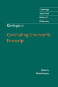 Kierkegaard: Concluding Unscientific PostScript - Paperback