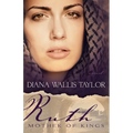 Ruth, Mother of Kings - Paperback