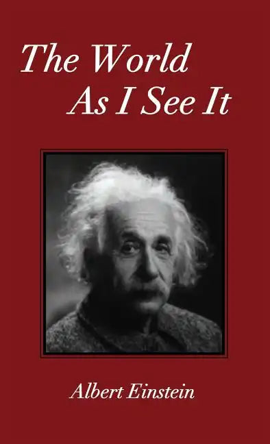 The World As I See It - Hardcover