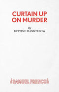 Curtain Up On Murder - Paperback