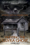 Mystery, Myth & Misdirection: Hunting The Guyra Ghost - Paperback