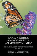 Land, Weather, Seasons, Insects: An Archetypal View - Paperback