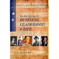 The Best Quotes on Business, Leadership, & Life - Paperback