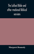 The Lollard Bible and other medieval Biblical versions - Hardcover