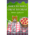 Ashes to Ashes, Crust to Crust - Paperback