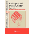 Examples & Explanations for Bankruptcy and Debtor/Creditor - Paperback