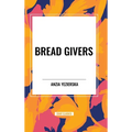 Bread Givers - Hardcover