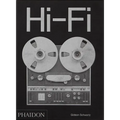 Hi-Fi: The History of High-End Audio Design - Hardcover