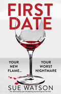 First Date: An absolutely jaw-dropping psychological thriller - Paperback
