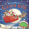 We're Going on a Sleigh Ride: A Lift-The-Flap Adventure - Board Book