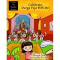 Celebrate Durga Puja With Me! - Paperback