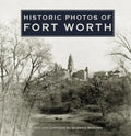 Historic Photos of Fort Worth - Hardcover