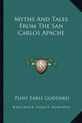 Myths and Tales from the San Carlos Apache - Paperback