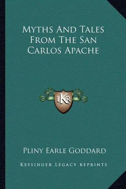 Myths and Tales from the San Carlos Apache - Paperback