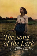 The Song of the Lark - Paperback