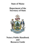 Maine Notary Public Handbook and Resource Guide - Paperback