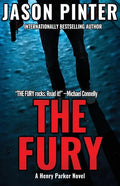 The Fury: A Henry Parker Novel - Paperback