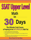 SSAT Upper Level Math in 30 Days: The Ultimate Crash Course to Preparing for the SSAT Upper Level Math Test - Paperback