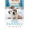Pet Friendly - Paperback
